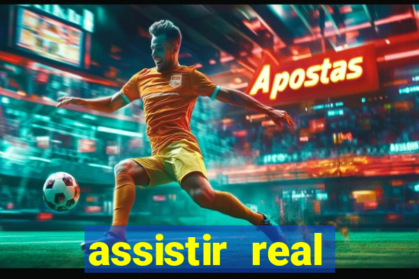 assistir real madrid ao vivo multicanais